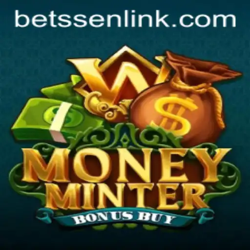 Discover the Thrills of MoneyMinterBonusBuy: A Dynamic Casino Adventure by BETSSEN