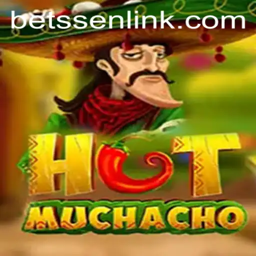 HotMuchacho: The Thrilling Adventure with BETSSEN
