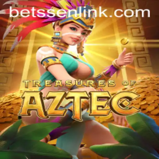 Uncovering Treasures of Aztec: A Journey into Ancient Riches with BETSSEN